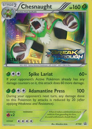 Chesnaught (XY68) (Staff) [XY: Black Star Promos] | Galactic Gamez