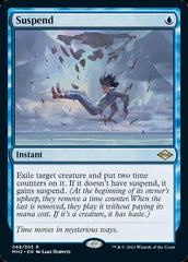 Suspend [Modern Horizons 2] | Galactic Gamez