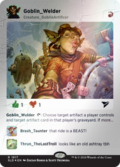 Goblin Welder (Rainbow Foil) [Secret Lair Drop Series] | Galactic Gamez