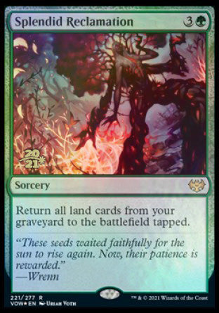 Splendid Reclamation [Innistrad: Crimson Vow Prerelease Promos] | Galactic Gamez