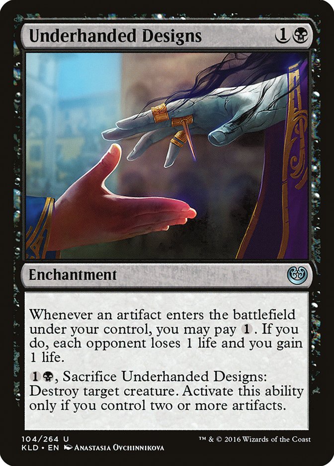 Underhanded Designs [Kaladesh] | Galactic Gamez