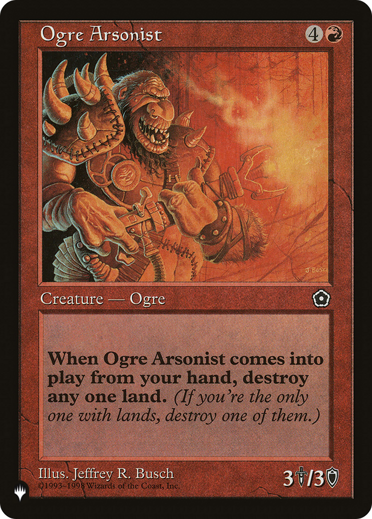 Ogre Arsonist [The List Reprints] | Galactic Gamez