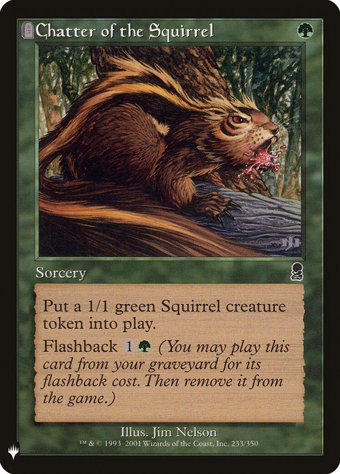 Chatter of the Squirrel [Mystery Booster] | Galactic Gamez
