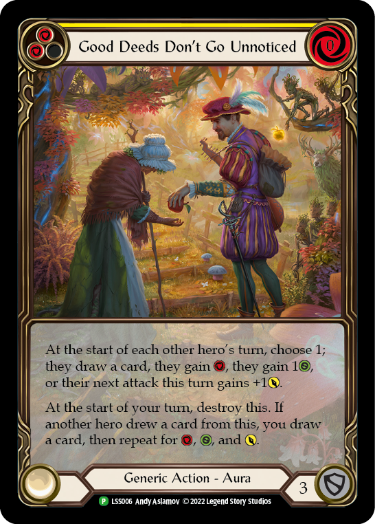 Good Deeds Don't Go Unnoticed [LSS006] (Promo)  Rainbow Foil | Galactic Gamez