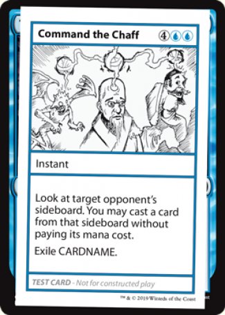 Command the Chaff (2021 Edition) [Mystery Booster Playtest Cards] | Galactic Gamez