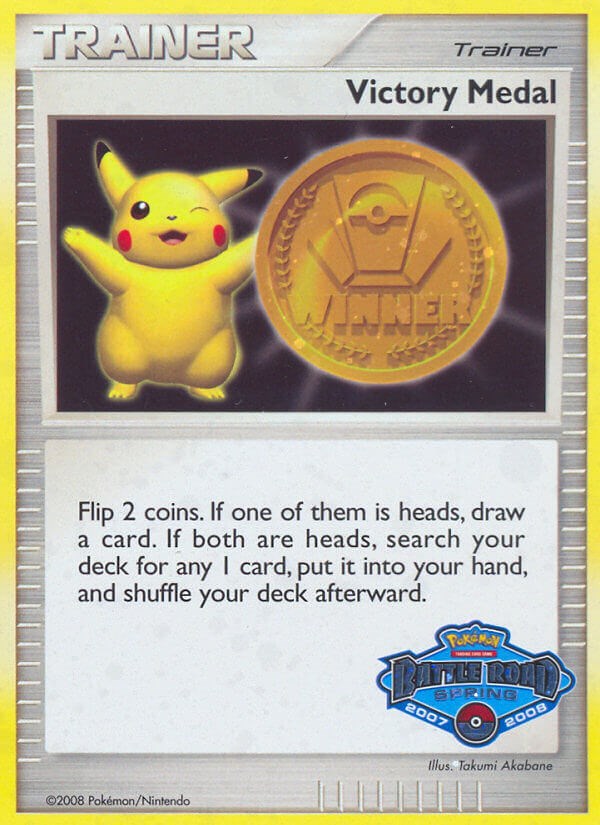 Victory Medal (2007-2008) (Battle Road Spring) [League & Championship Cards] | Galactic Gamez