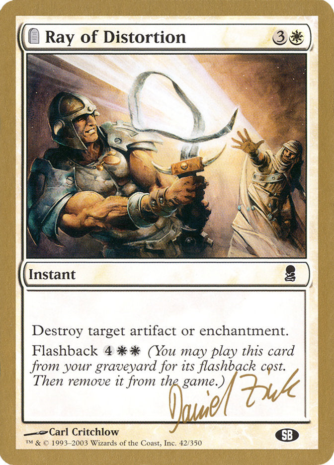 Ray of Distortion (Daniel Zink) (SB) [World Championship Decks 2003] | Galactic Gamez