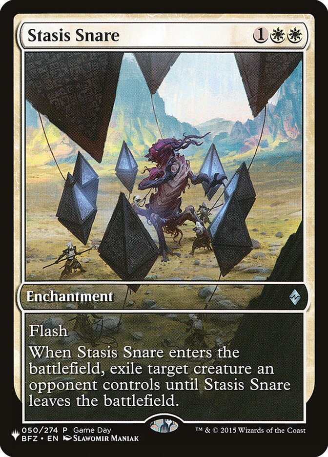 Stasis Snare (Game Day) [The List] | Galactic Gamez