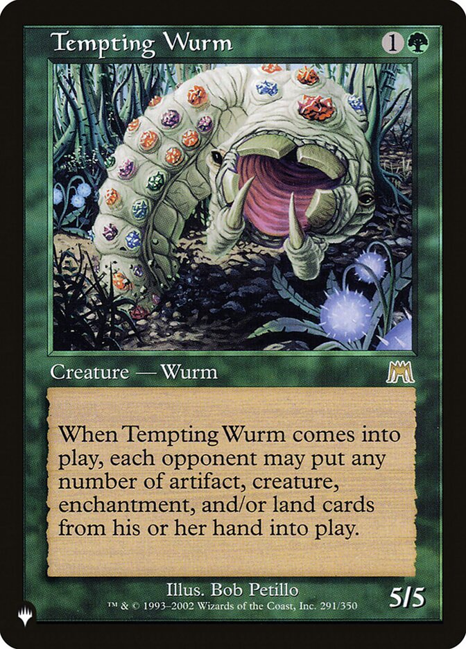 Tempting Wurm [The List] | Galactic Gamez