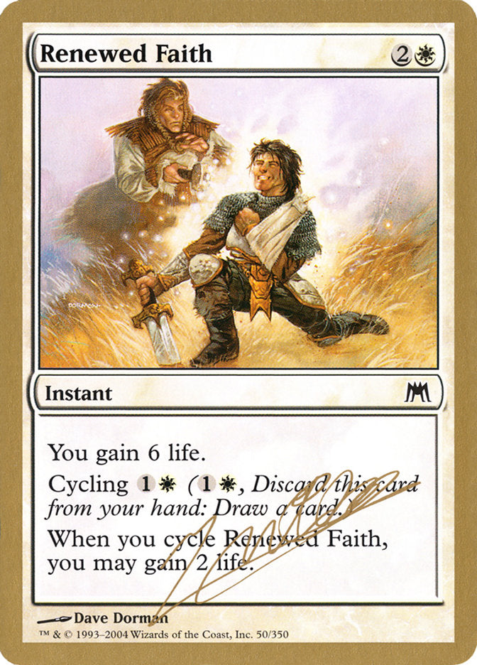 Renewed Faith (Julien Nuijten) [World Championship Decks 2004] | Galactic Gamez