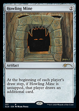 Howling Mine [Secret Lair Drop Series] | Galactic Gamez