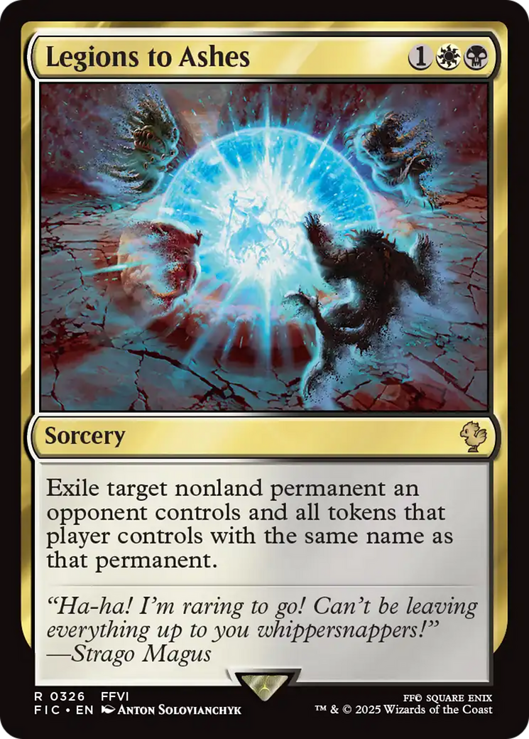 Legions to Ashes [FINAL FANTASY Commander] | Galactic Gamez