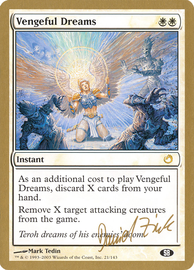 Vengeful Dreams (Daniel Zink) (SB) [World Championship Decks 2003] | Galactic Gamez