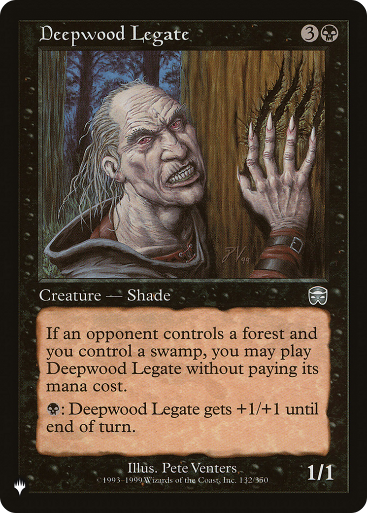 Deepwood Legate [The List Reprints] | Galactic Gamez