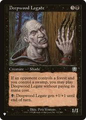 Deepwood Legate [The List Reprints] | Galactic Gamez