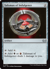 Talisman of Indulgence [Duskmourn: House of Horror Commander] | Galactic Gamez