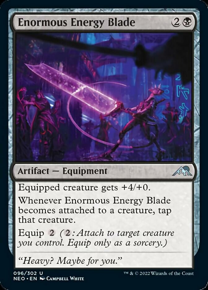 Enormous Energy Blade [Kamigawa: Neon Dynasty] | Galactic Gamez