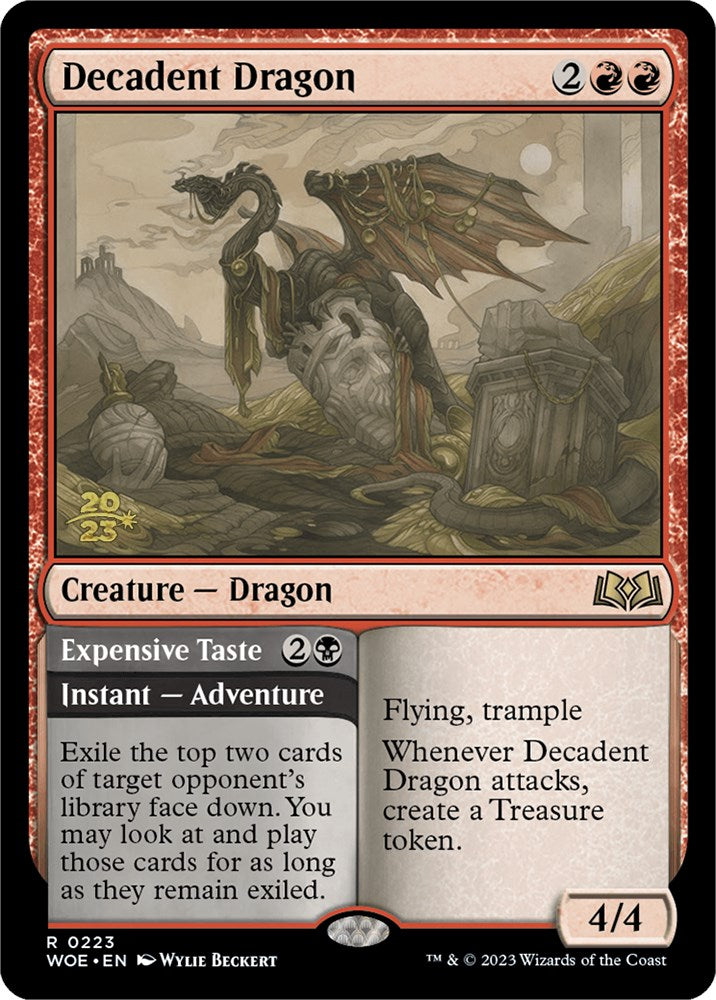Decadent Dragon // Expensive Taste (Promo Pack) [Wilds of Eldraine Promos] | Galactic Gamez