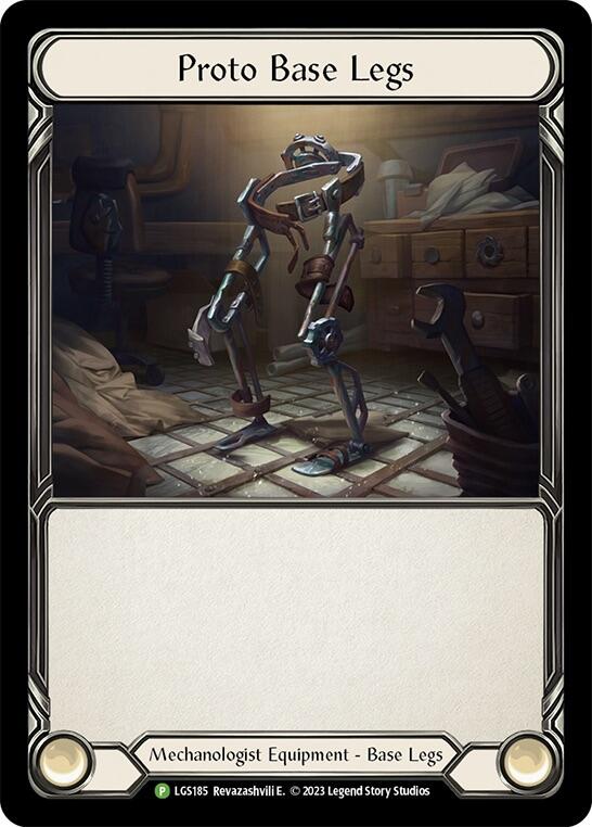 Proto Base Legs [LGS185] (Promo)  Cold Foil | Galactic Gamez