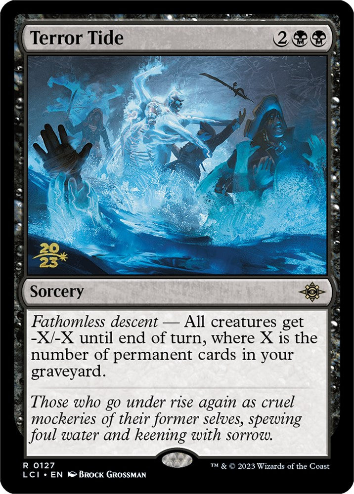 Terror Tide [The Lost Caverns of Ixalan Prerelease Cards] | Galactic Gamez