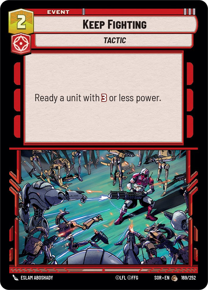 Keep Fighting (169/252) [Spark of Rebellion] | Galactic Gamez