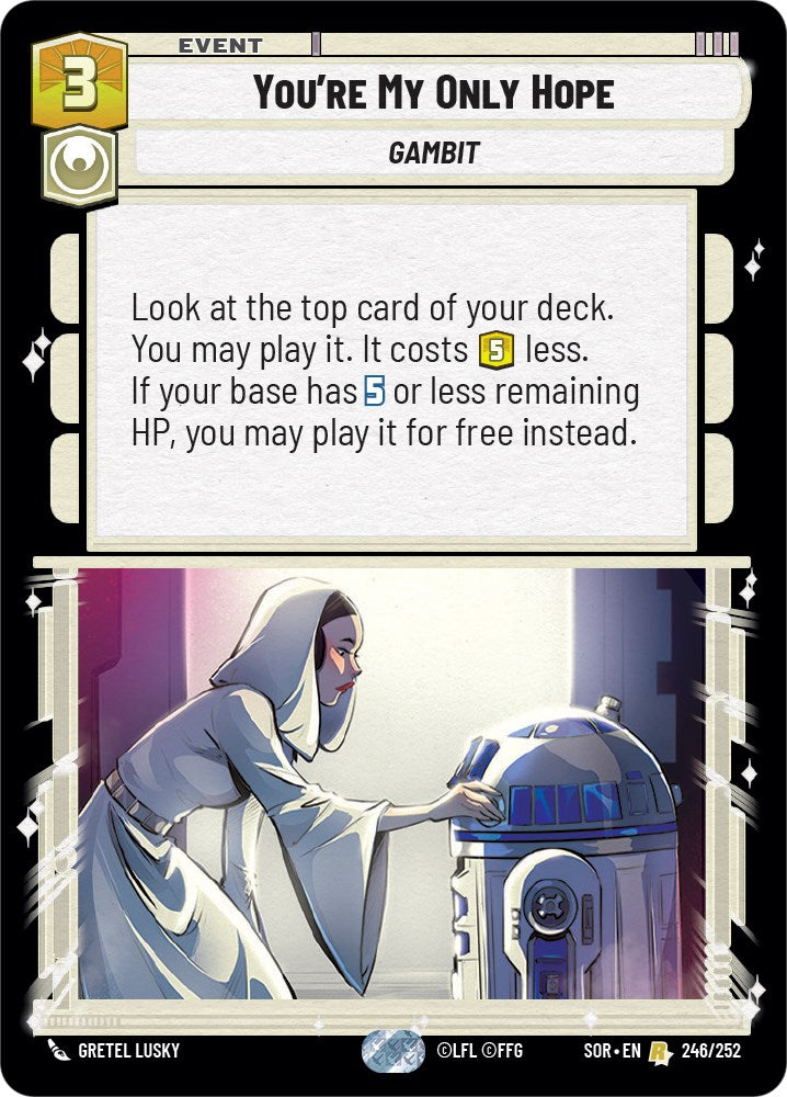 You're My Only Hope (246/252) [Spark of Rebellion] | Galactic Gamez