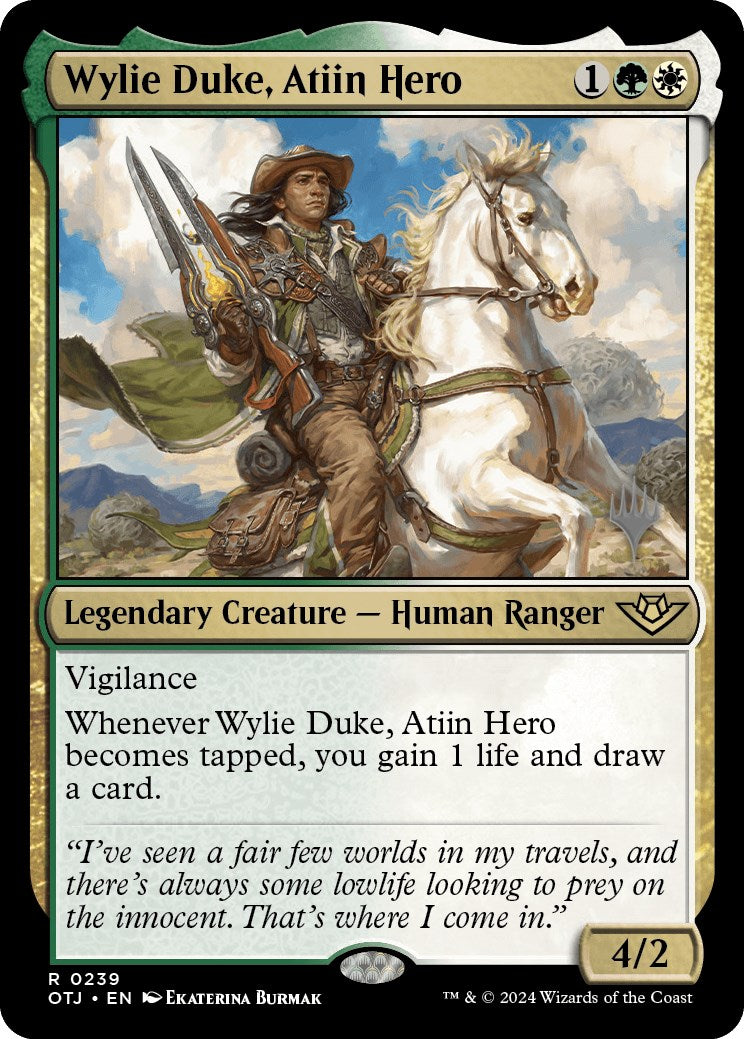 Wylie Duke, Atiin Hero (Promo Pack) [Outlaws of Thunder Junction Promos] | Galactic Gamez