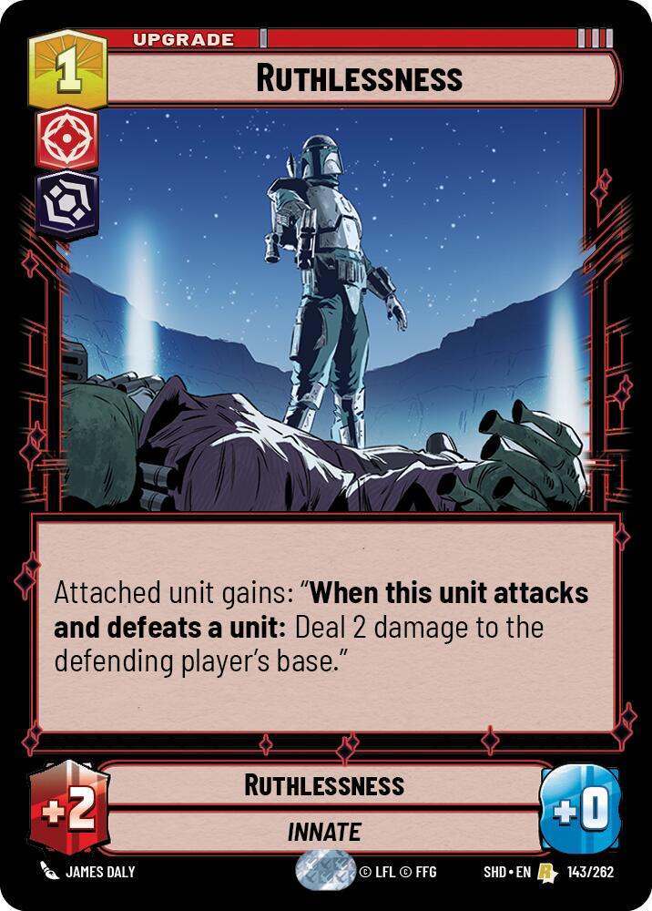 Ruthlessness (143/262) (143/262) [Shadows of the Galaxy] | Galactic Gamez