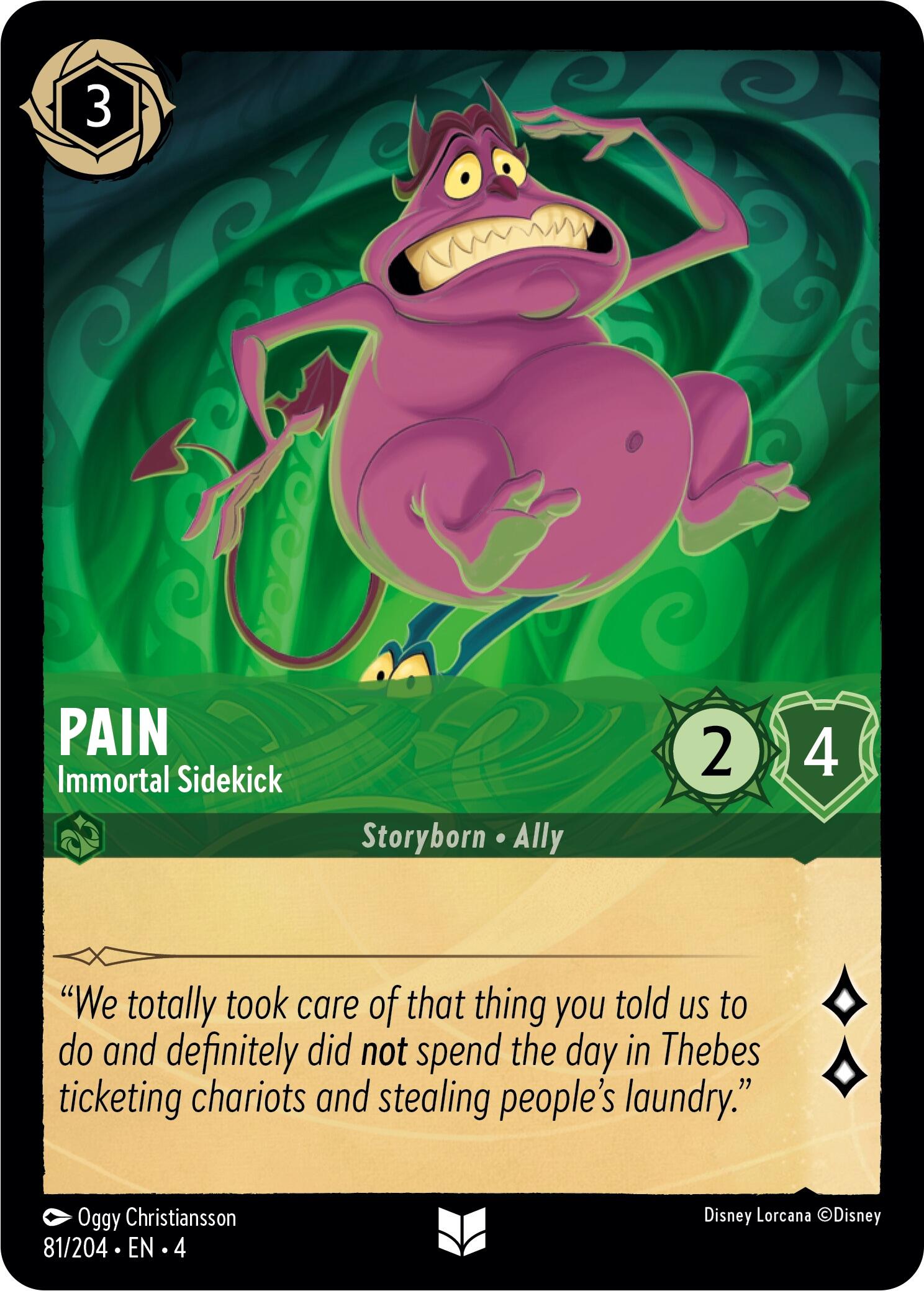 Pain - Immortal Sidekick (81/204) [Ursula's Return] | Galactic Gamez