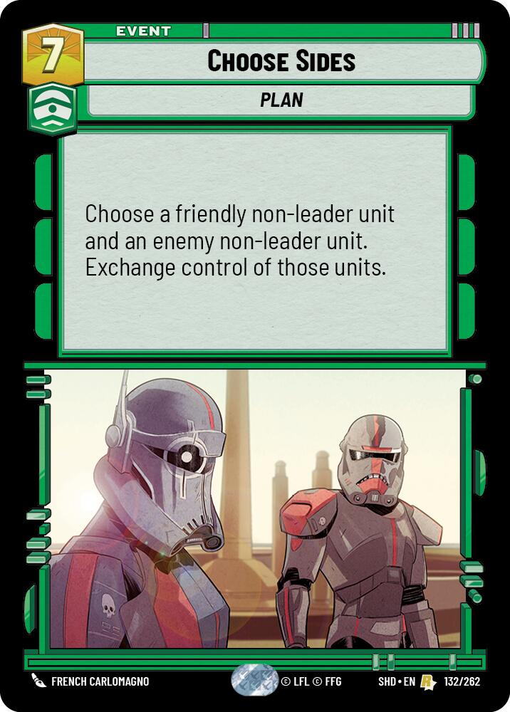 Choose Sides (132/262) (132/262) [Shadows of the Galaxy] | Galactic Gamez
