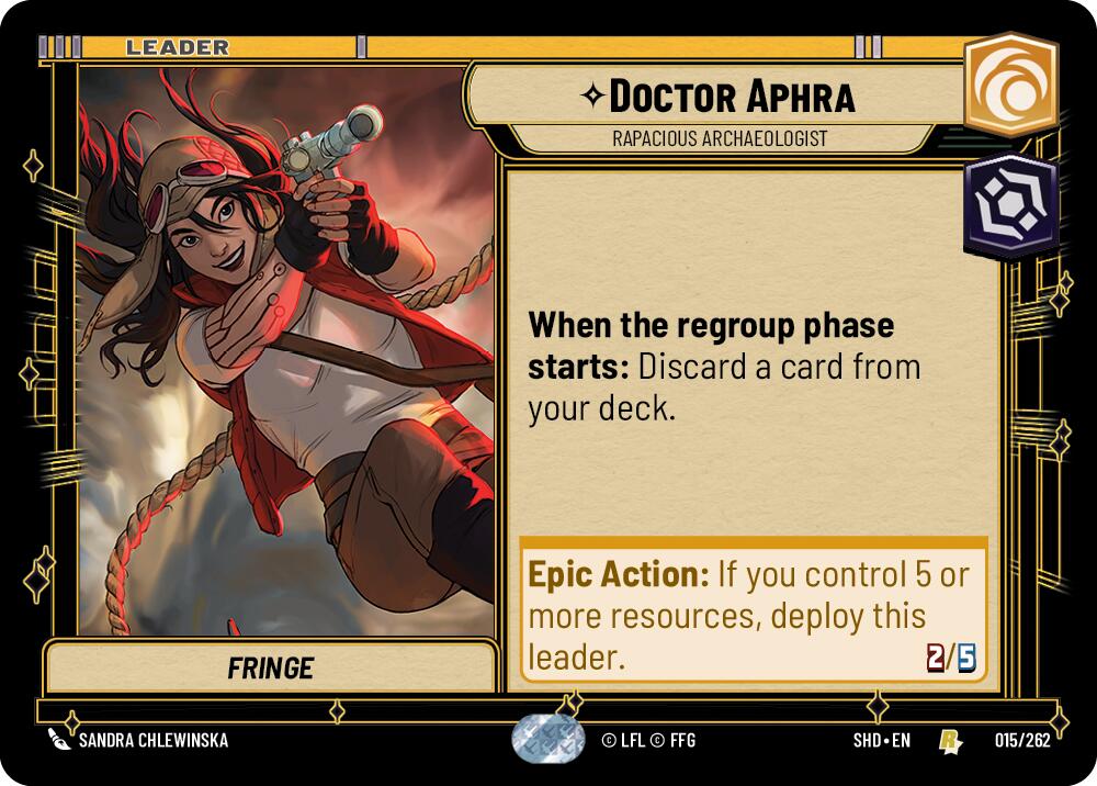 Doctor Aphra - Rapacious Archaeologist (015/262) (015/262) [Shadows of the Galaxy] | Galactic Gamez