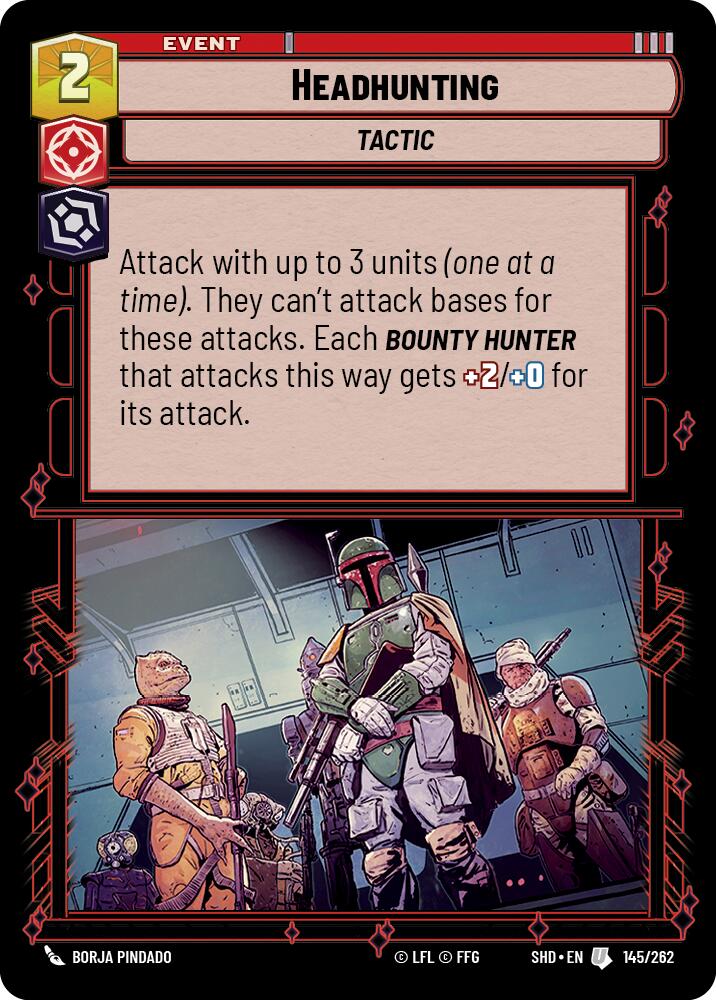 Headhunting (145/262) (145/262) [Shadows of the Galaxy] | Galactic Gamez