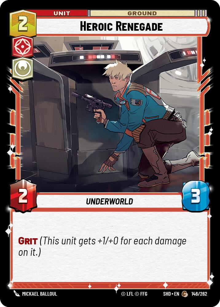 Heroic Renegade (146/262) (146/262) [Shadows of the Galaxy] | Galactic Gamez