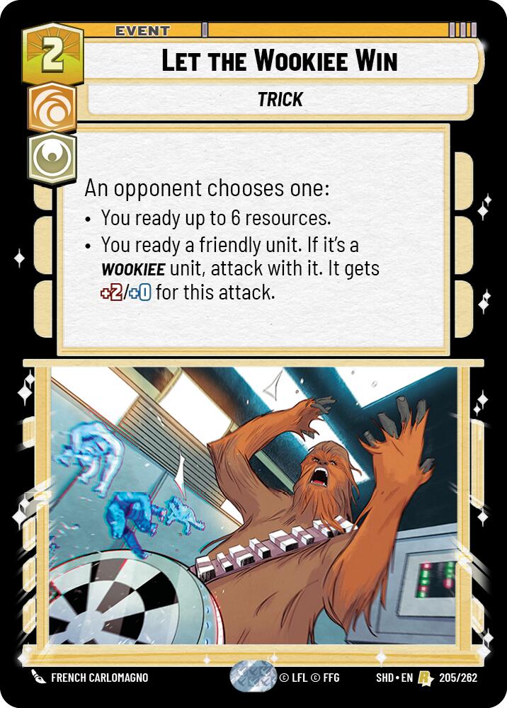 Let the Wookiee Win (205/262) (205/262) [Shadows of the Galaxy] | Galactic Gamez