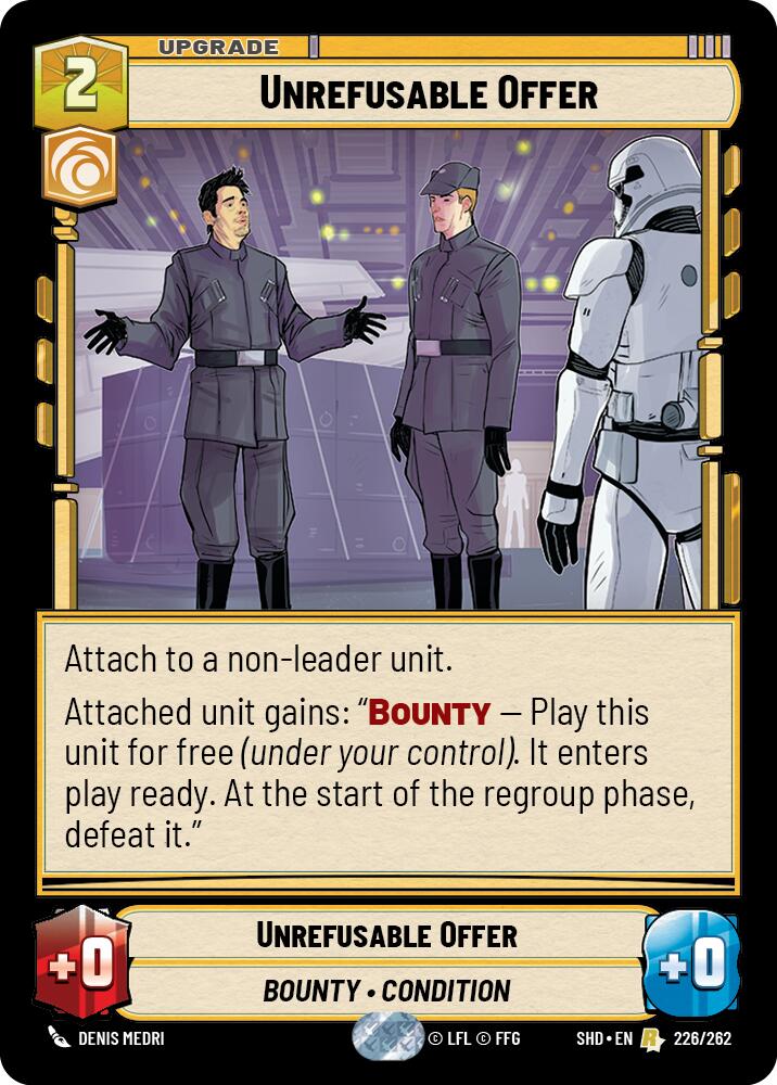 Unrefusable Offer (226/262) (226/262) [Shadows of the Galaxy] | Galactic Gamez