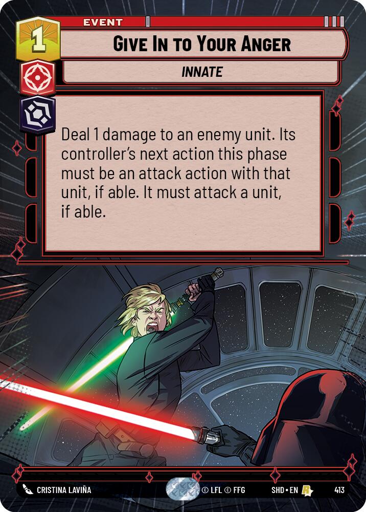 Give In to Your Anger (413) (Hyperspace) (413) [Shadows of the Galaxy] | Galactic Gamez