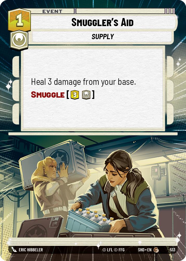 Smuggler's Aid (513) (Hyperspace) (513) [Shadows of the Galaxy] | Galactic Gamez