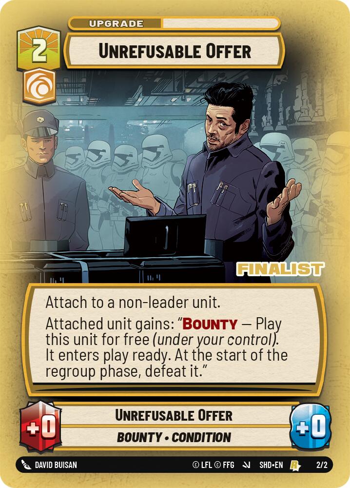 Unrefusable Offer (2/2) (Finalist) (2/2) [Store Showdown Promos] | Galactic Gamez