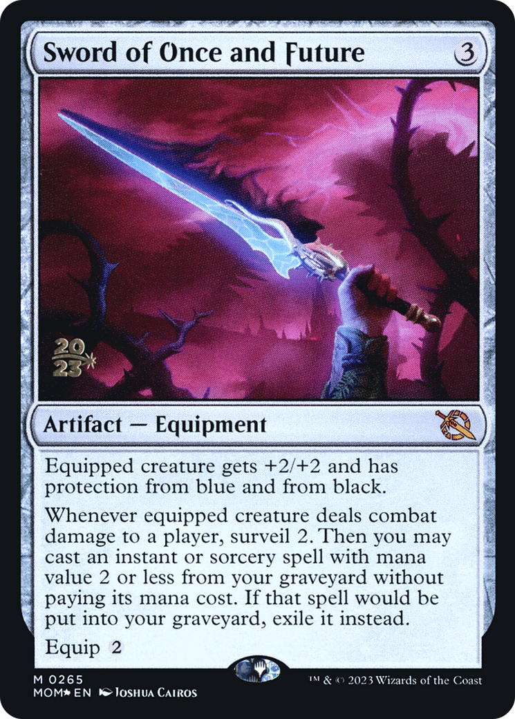 Sword of Once and Future [March of the Machine Prerelease Promos] | Galactic Gamez