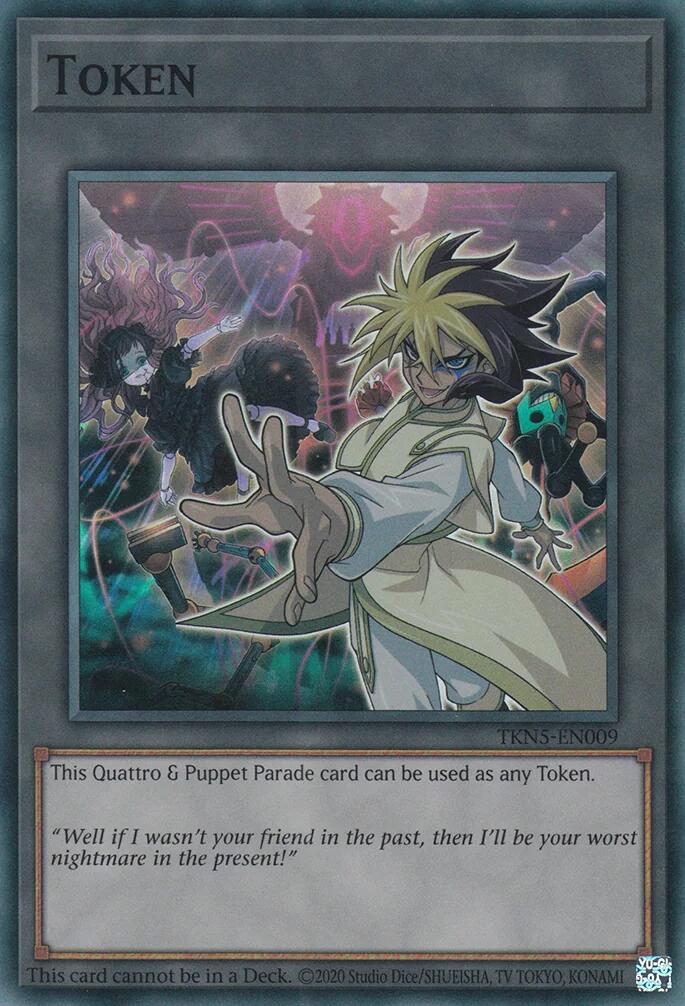 Token: Quattro & Puppet Parade [TKN5-EN009] Super Rare | Galactic Gamez