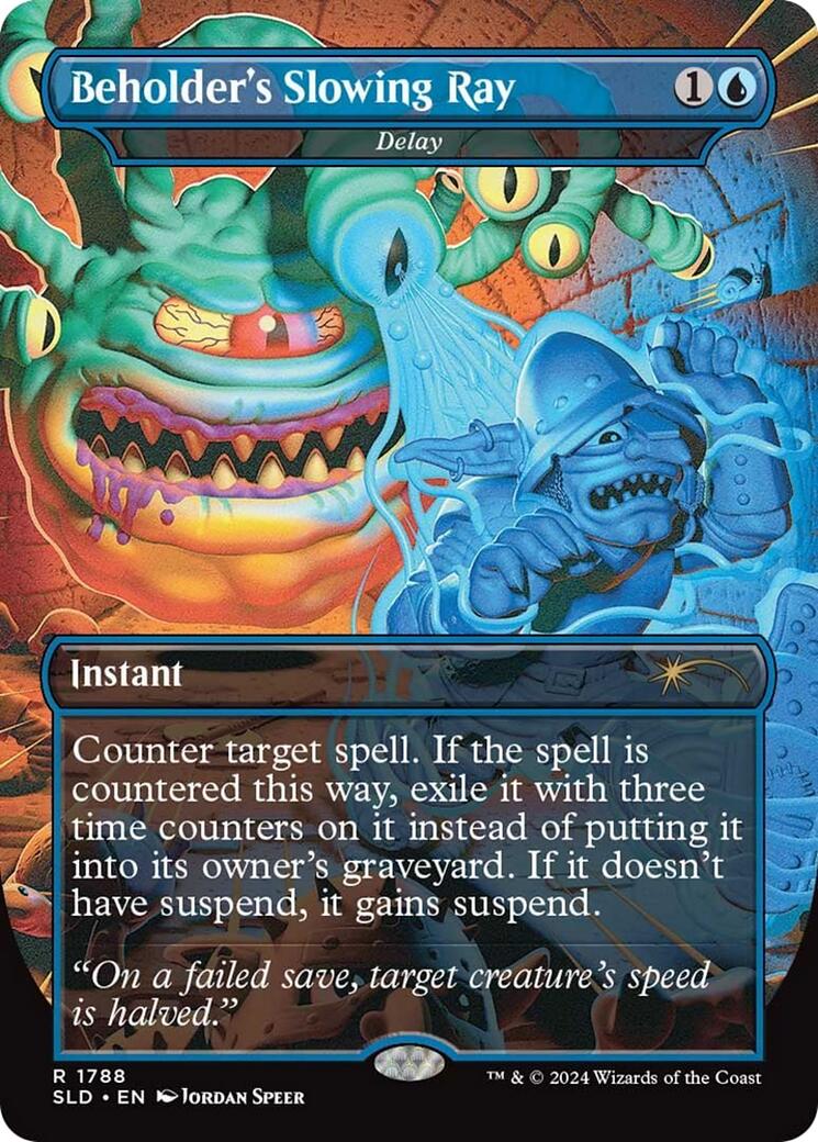 Beholder's Slowing Ray - Delay [Secret Lair Drop Series] | Galactic Gamez