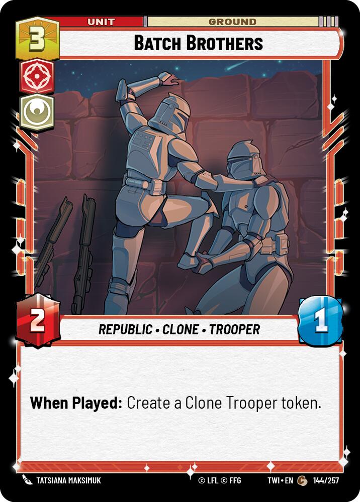 Batch Brothers (144/257) (144/257) [Twilight of the Republic] | Galactic Gamez