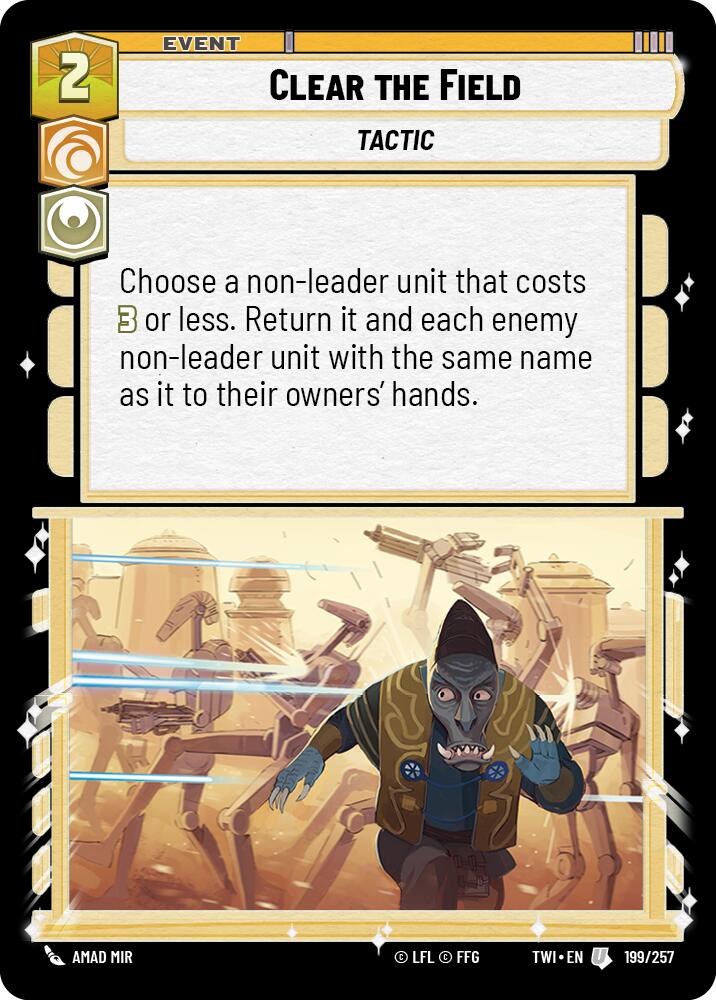 Clear the Field (199/257) (199/257) [Twilight of the Republic] | Galactic Gamez