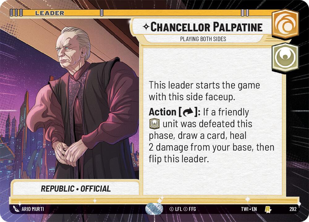 Chancellor Palpatine - Playing Both Sides (292) (Hyperspace) (292) [Twilight of the Republic] | Galactic Gamez