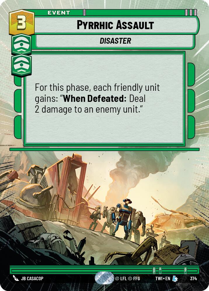 Pyrrhic Assault (374) (Hyperspace) (374) [Twilight of the Republic] | Galactic Gamez