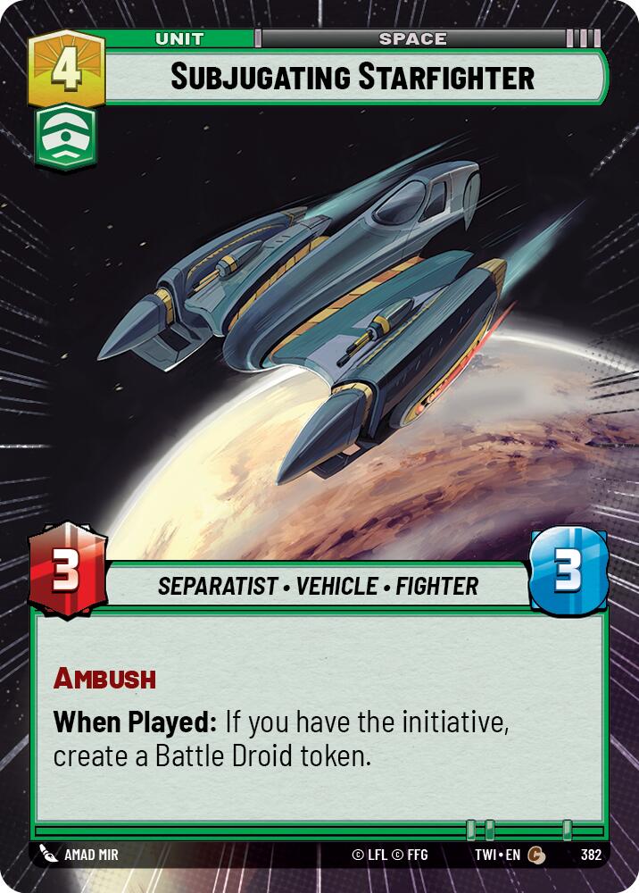 Subjugating Starfighter (382) (Hyperspace) (382) [Twilight of the Republic] | Galactic Gamez