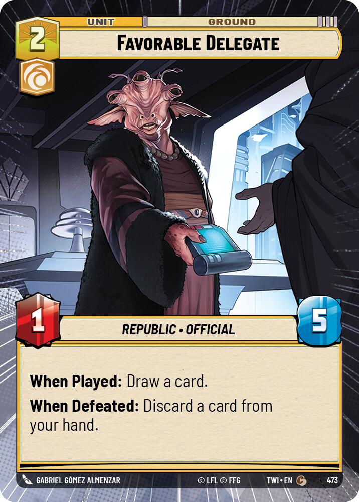 Favorable Delegate (473) (Hyperspace) (473) [Twilight of the Republic] | Galactic Gamez