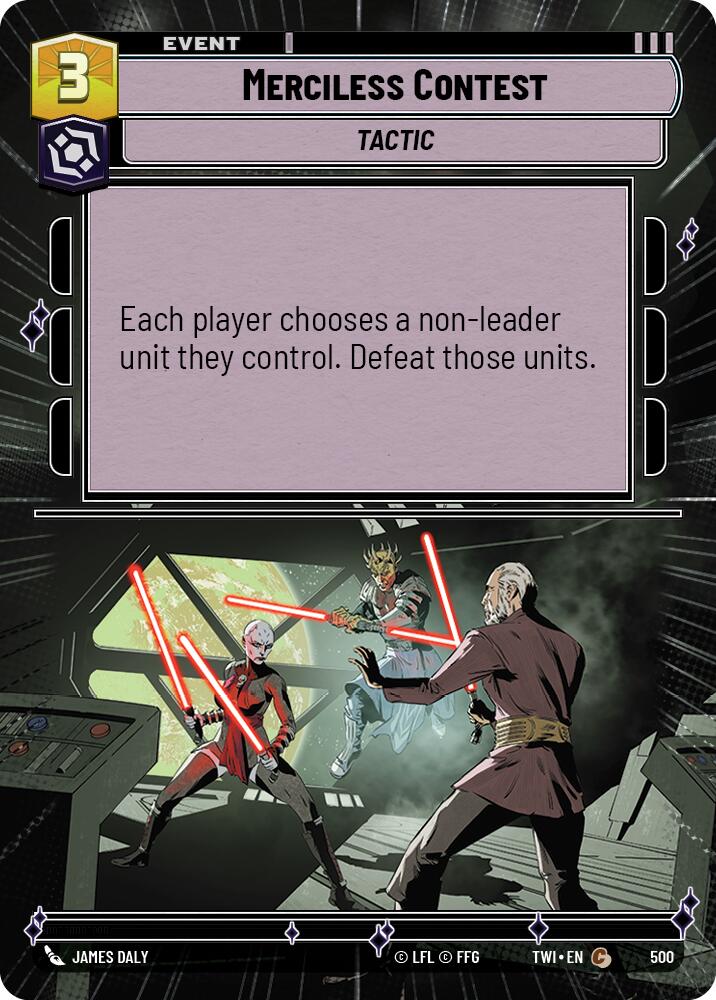 Merciless Contest (500) (Hyperspace) (500) [Twilight of the Republic] | Galactic Gamez