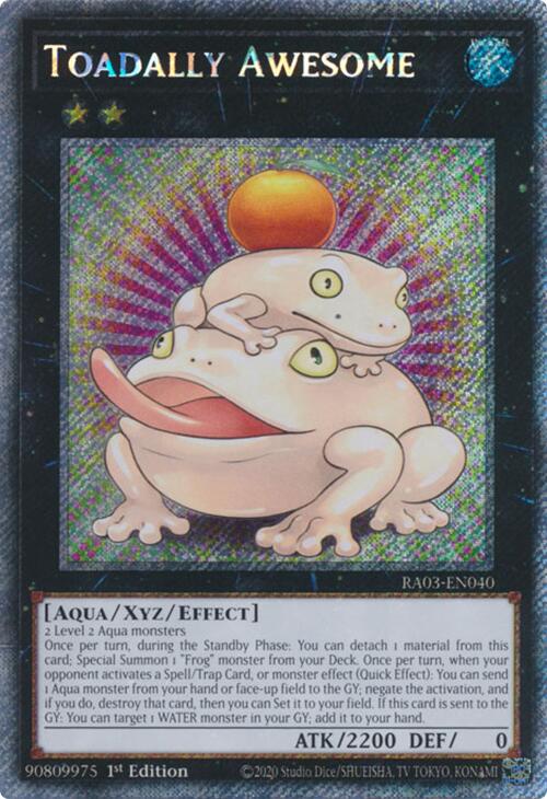 Toadally Awesome (Platinum Secret Rare) [RA03-EN040] Platinum Secret Rare | Galactic Gamez