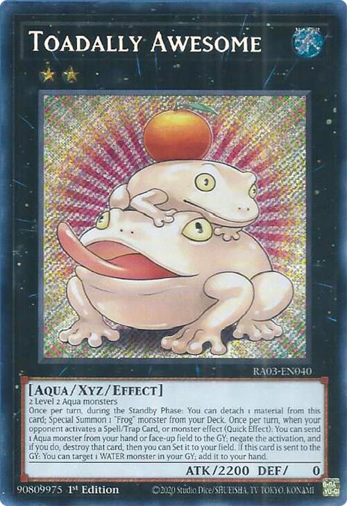 Toadally Awesome (Secret Rare) [RA03-EN040] Secret Rare | Galactic Gamez